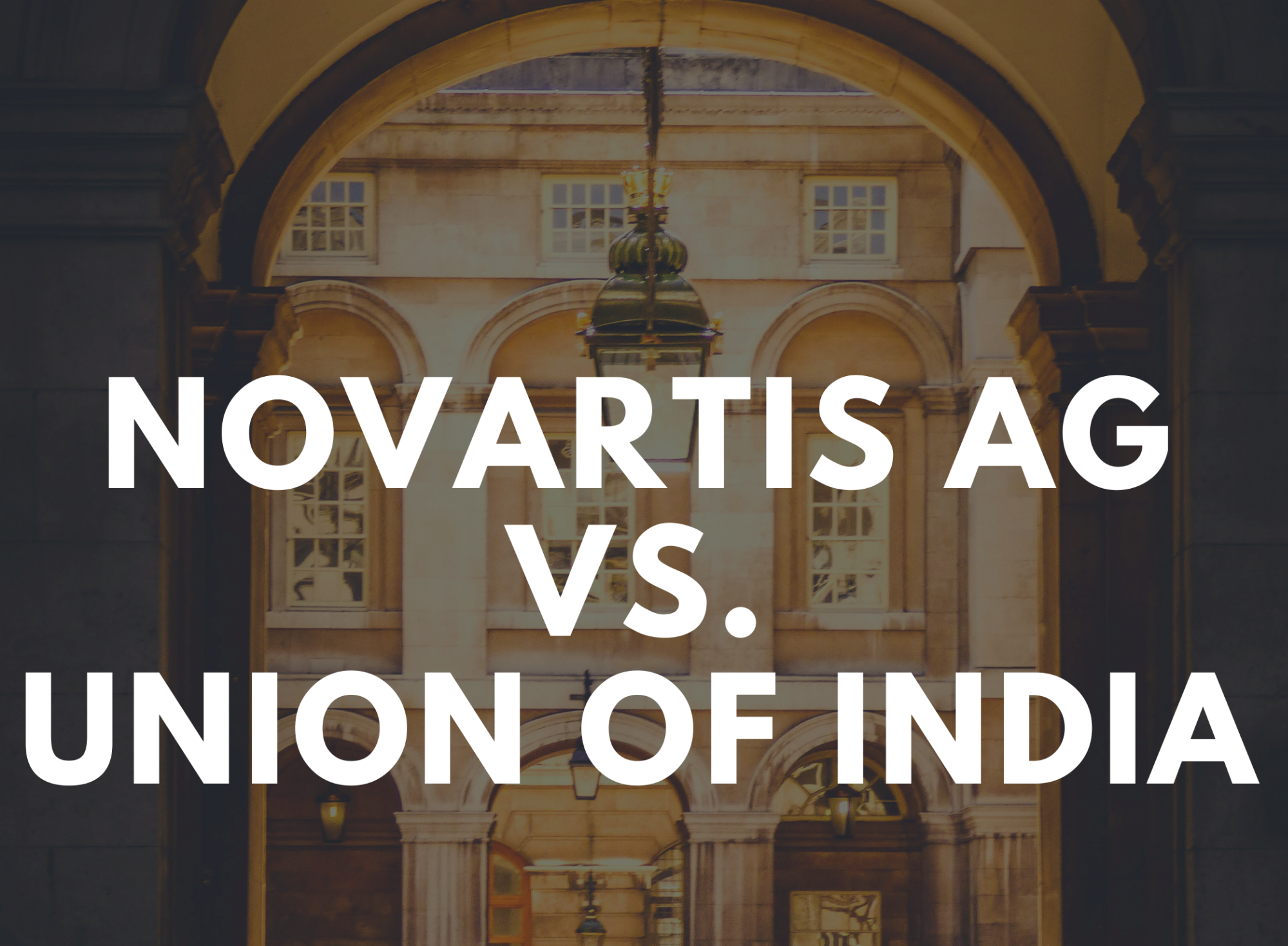 Novartis AG V. Union Of India (2013)