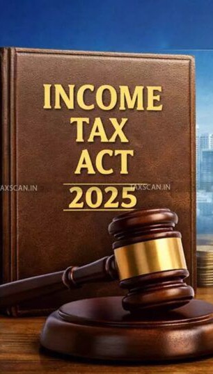THE INCOME TAX ACT , 2025